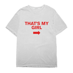 That's My Girl Tee - White